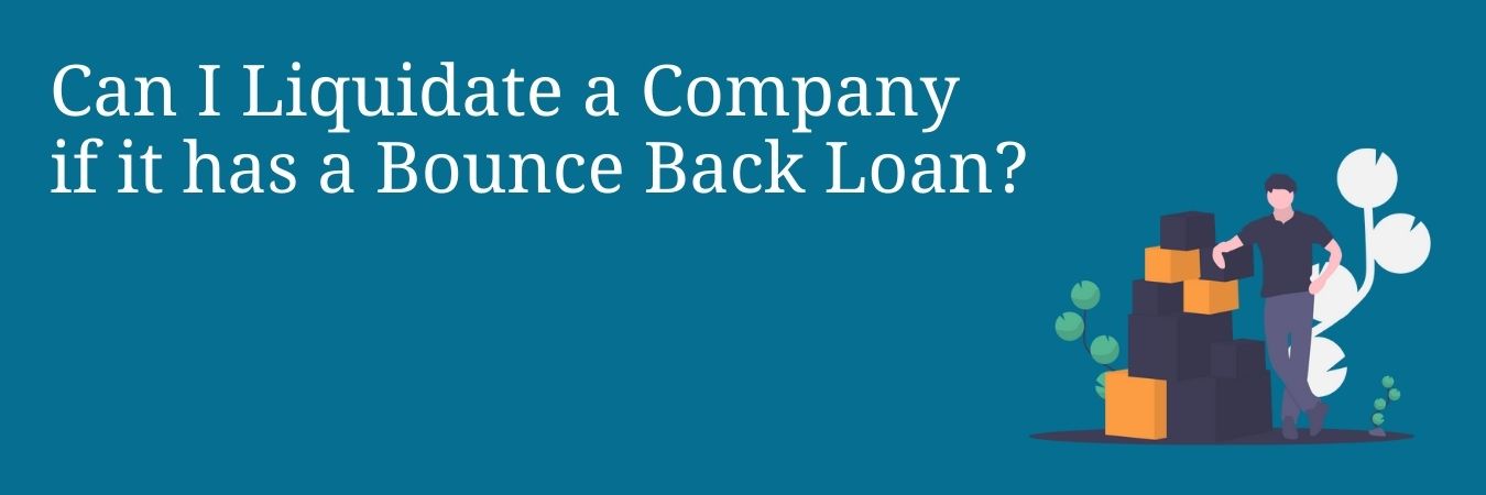 Liquidate Bounce Back Loan